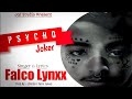 Psycho Joker - Falco Lynxx (Official Music Video) (Prodby .Pendo)