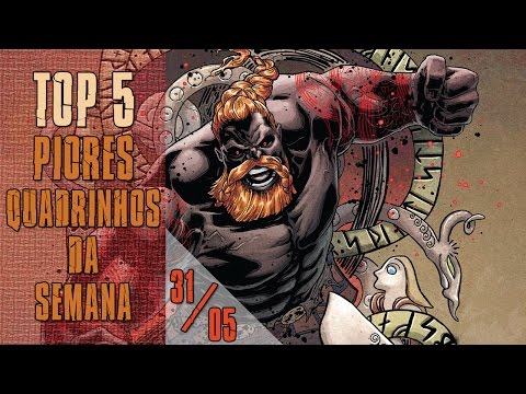 Top 5 - Piores Quadrinhos do Fim de Maio (31/05)