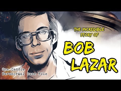 Bob Lazar  - One Candle Paranormal Case File
