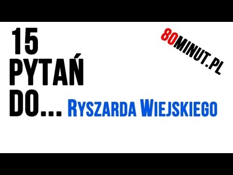 15 Pytań Do... - #01 Ryszard Wiejski