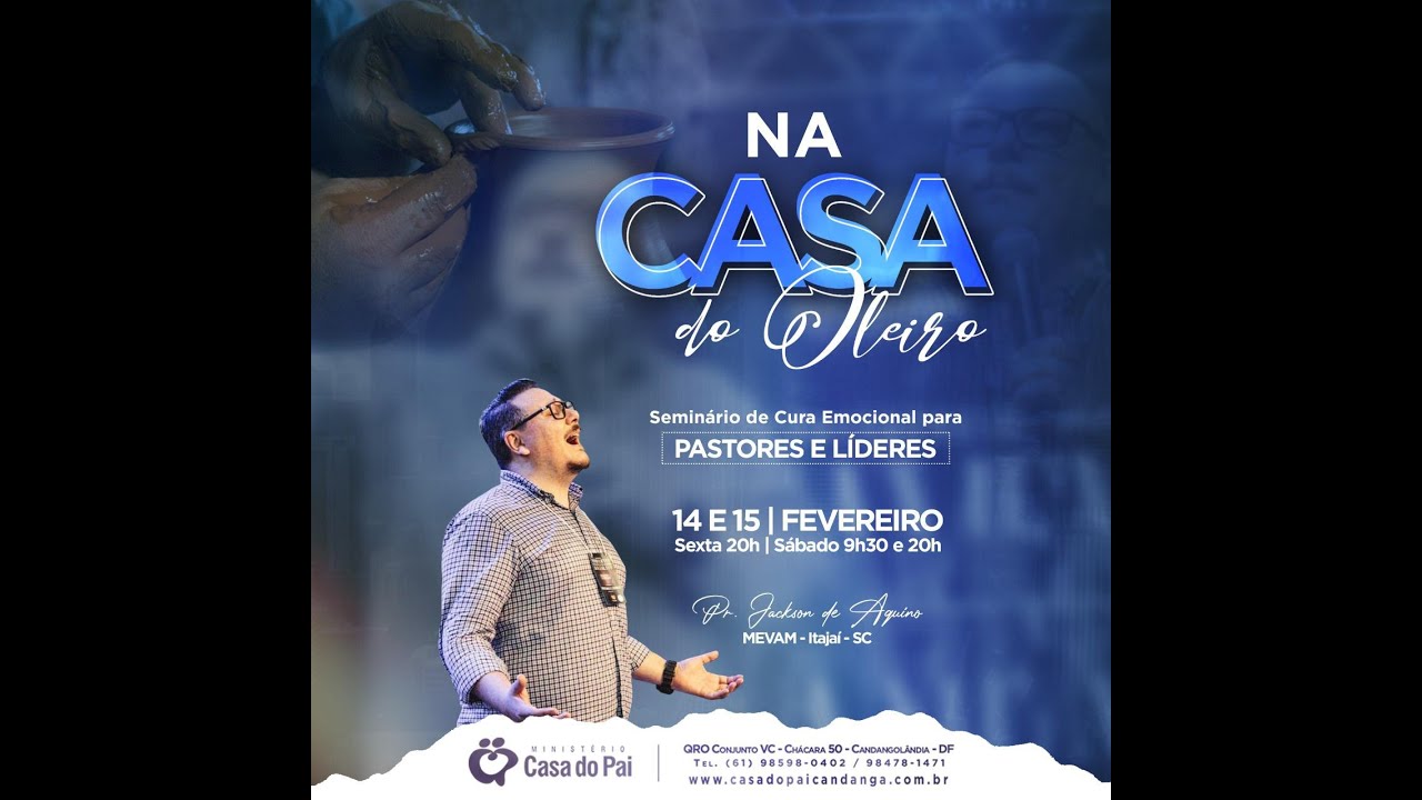 Na Casa do Oleiro Parte 1  Pr Jackson de Aquino