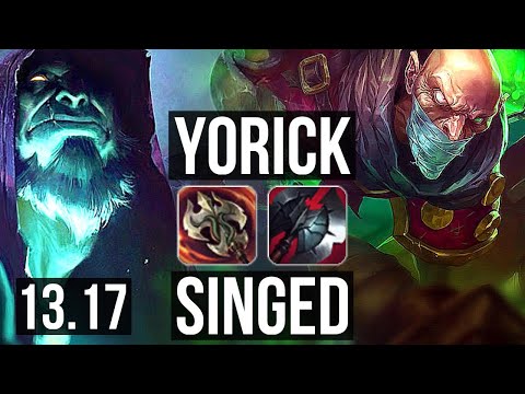 YORICK vs SINGED (TOP) | 1/1/6, 500+ games, 1.1M mastery | NA Master | 13.17