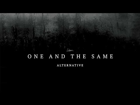 Lissom - One And The Same (Alternative Version)