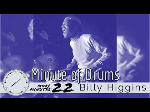Billy Higgins Uptempo Swing Comping / Minute of Drums / More Minutes 22