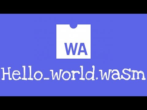 What is WebAssembly? WebAssembly Hello World