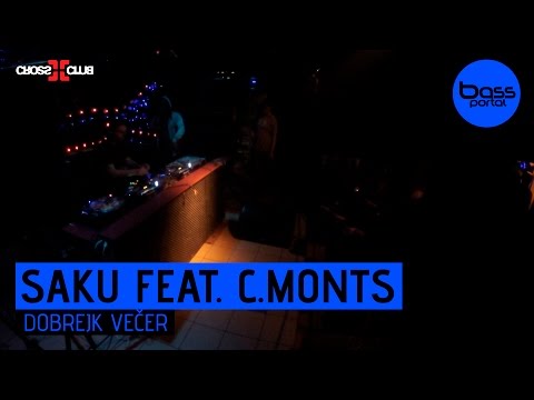 Saku feat. C.Monts - Dobrejk Večer [BassPortal]
