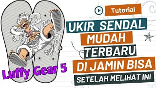Download lagu Ukir sandal luffy gear 5  sun god nika || full tutorial ukir sendal semua di jamin bisa mp3 Download lagu Ukir sandal luffy gear 5  sun god nika || full tutorial ukir sendal semua di jamin bisa mp3