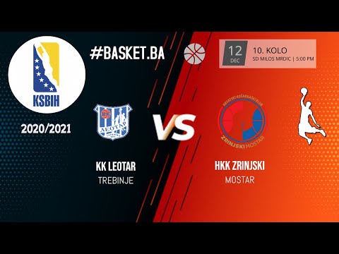 KK Leotar vs HKK Zrinjski - 10. kolo - KSBIH - 2020/2021