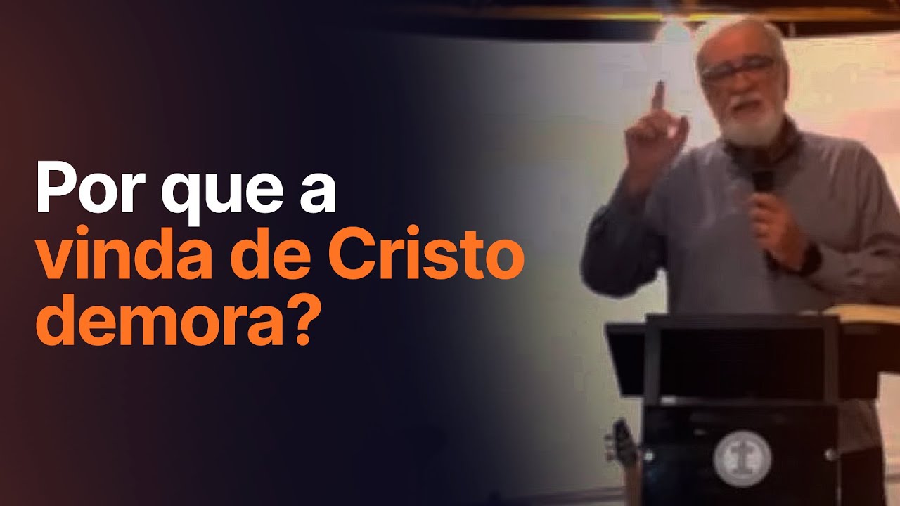 Por que a vinda de Cristo demora? (2 Pedro 3.1-18)