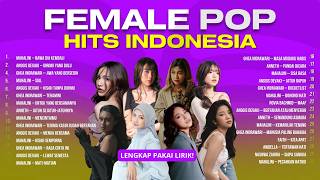 Download lagu FEMALE POP HITS TERBARU INDONESIA - KUMPULAN MUSIK TERBAIK mp3