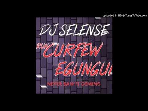 dJ Selense-Curfew(Egungun)