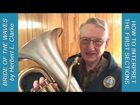 Tips for "Bride of the Waves" - How to Manage the Opening Sections - Euphonium or Cornet