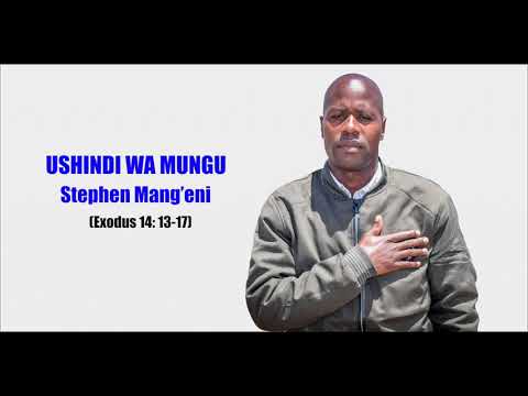 Ushindi wa Mungu  - Stephen Mang'eni