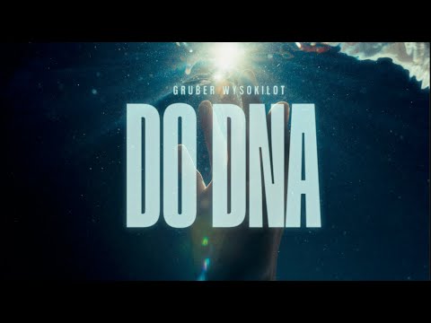 GrubeR (Wysokilot) - Do dna
