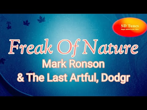 Mark Ronson and The Last Artful, Dodgr - Freak Of Nature (lyric video)