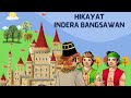 HIKAYAT INDERA BANGSAWAN ‍ ️