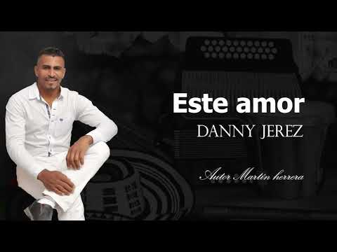 Este amor - Danny Jerez