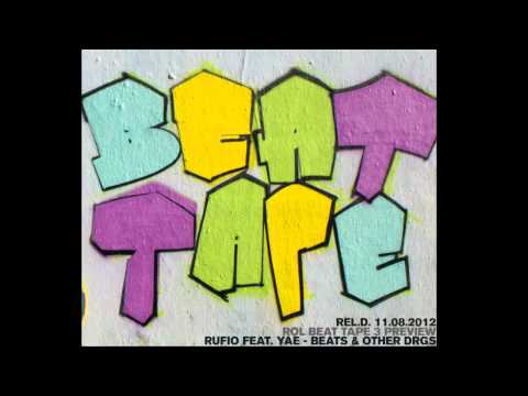 Rufio feat. Yae - Beats & Other Drgs // Rapohnelizenz Beat Tape 3 Preview