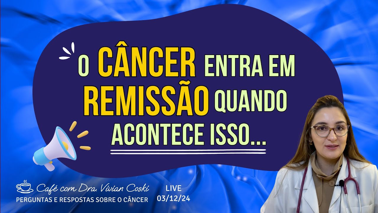 Quando o câncer entra em remissão? Quando o câncer é considerado curado?