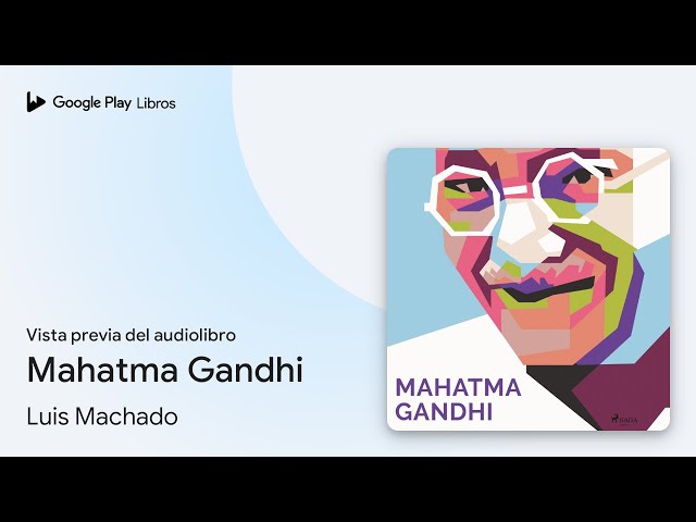 Vídeo relacionado con Mahatma Gandhi