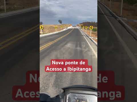 Nova Ponte de Acesso a Ibipitanga bahia #bahia #ibipitanga #estrada #motocross #motovlog