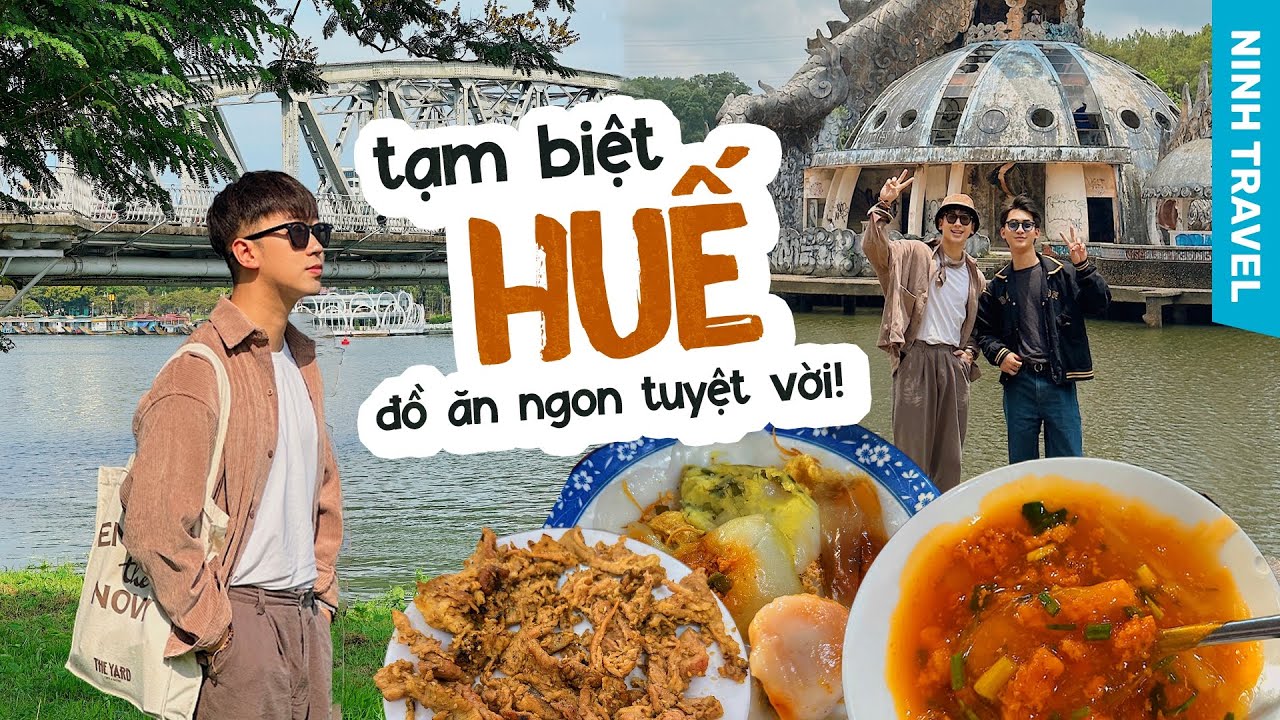 ĐỒ ĂN HUẾ MÃI ĐỈNH!! / Bánh ướt thịt nướng, bánh canh Nam Phổ, cơm niêu Chạn / Du lịch Huế cùng Ninh