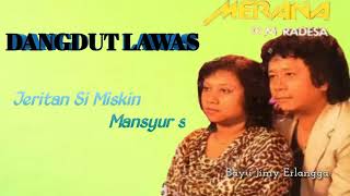 Download lagu Jeritan Simiskin - Mansyur s O.M Radesa mp3 Download lagu Jeritan Simiskin - Mansyur s O.M Radesa mp3