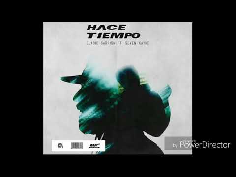 Eladio Carrion ft. Seven Kayne - Hace tiempo (Audio)