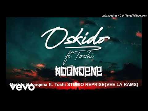 Oskido-Ndonqena ft. Toshi STUDIO REPRISE{VEE LA RAMS}