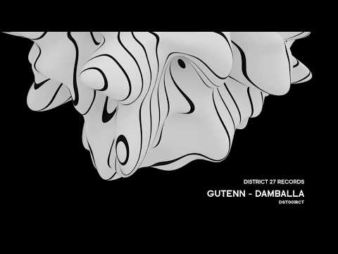 Gutenn - Damballa [District 27 Records]