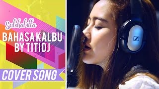 Download lagu SALSHABILLA - BAHASA KALBU (COVER) mp3