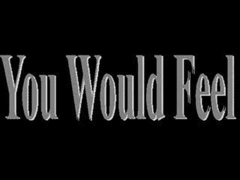 D.N.k.Rockzzz -  You Would Feel