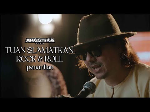 TUAN SLAMATKAN ROCK & ROLL - Penantian (LIVE) #akustikasuria
