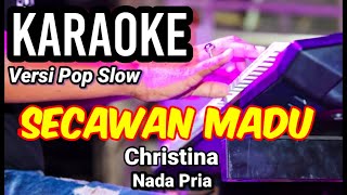 Download lagu SECAWAN MADU - Kristina | Karaoke pop slow nada pria | Lirik mp3 Download lagu SECAWAN MADU - Kristina | Karaoke pop slow nada pria | Lirik mp3