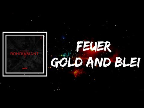 Samra - Feuer Gold & Blei (Lyrics)
