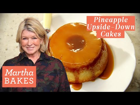 Martha Stewart’s Individual Pineapple Upside-Down Cakes | Martha Bakes Recipes | Martha Stewart