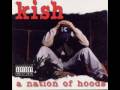 Kish A Nation Of Hoods