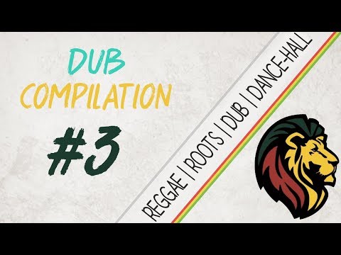 Dub compilation #3