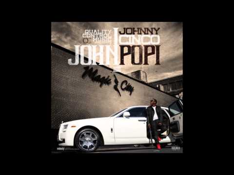 Johnny Cinco - "They Know It" Feat Lucci (John Poppi)
