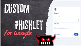 Creating Custom Google / Gmail Phishlet | Evilginx | #phishing