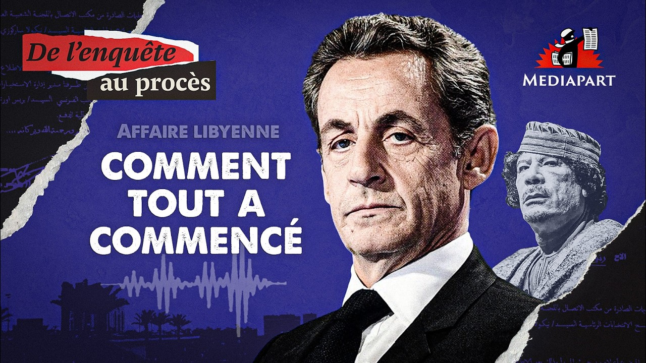Affaire libyenne : comment tout a commencé (1/4)