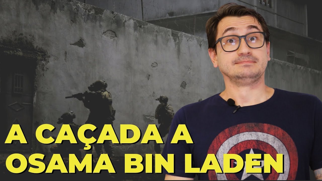 A CAÇADA À OSAMA BIN LADEN || VOGALIZANDO A HISTÓRIA
