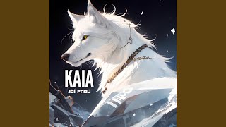 KAIA Music Video