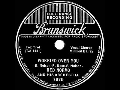 1937 Red Norvo - Worried Over You (Mildred Bailey, vocal)