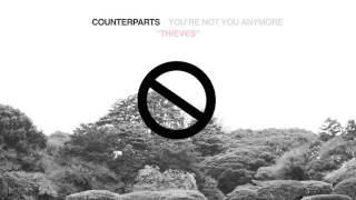 Counterparts &quot;Thieves&quot;