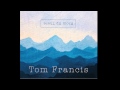 Tom Francis - Seven Valleys 