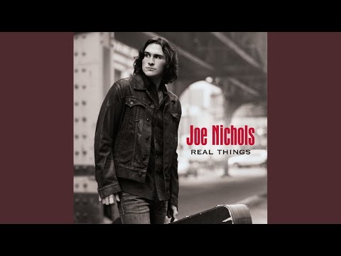 All I Need Is a Heart - Joe Nichols