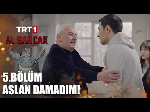 Benim Aslan Damadım! - Al Sancak 5. Bölüm
