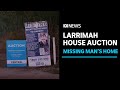 Paddy Moriarty's Larrimah house to go to auction, over six years after his disappearance | ABC News