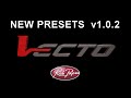 Video 2: Vecto 1.0.2 Presets